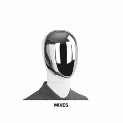MIXES