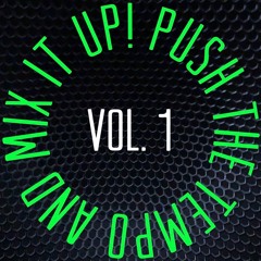 Push The Tempo And Mix It Up! Vol. 1
