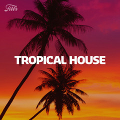 Tropical House