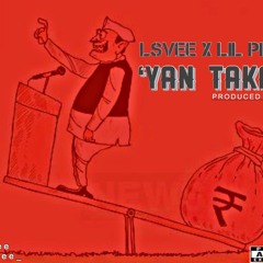 ’Yan Takara- Lsvee Ft. Lil Prince