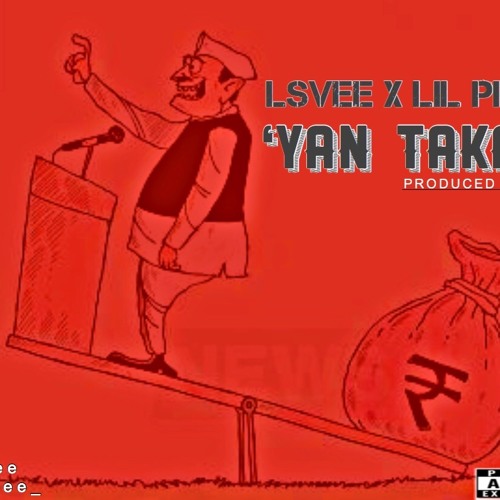 ’Yan Takara- Lsvee Ft. Lil Prince