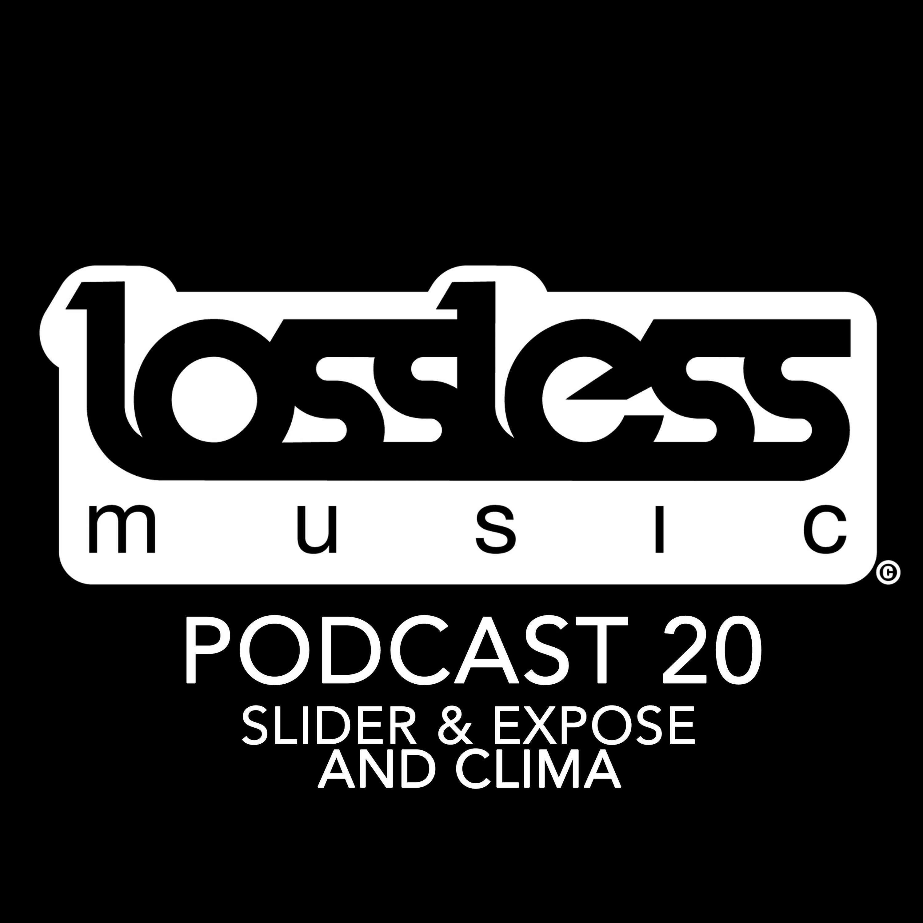 Lossless Music Podcast 20 [ Mixed by Slider & Expose And Clima ]