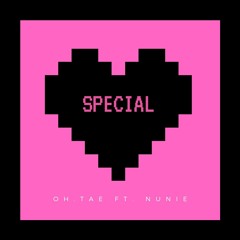 Special (ft. Nunie)