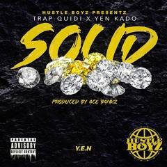SOLID | (ft. Y.E.N Kado)