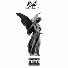 REST (Feat. Stro D)