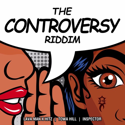 The Controversy Riddim (Towa Hill, Lavaman x Hitz & Inspector)(Soca 2020)
