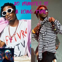 20 Minutes Is A Long Time (Lil Uzi Vert Playboi Carti Mashup)