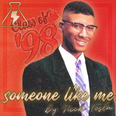 NICK TESLA - SOMEONE LIKE ME