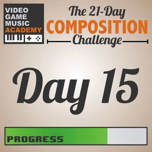 Day 15 (21daysofVGM)