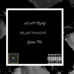 Listen Plz Asap Tray Ft. Maeve