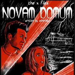 XF: S12E1: Novam Domum - Chapter 3 by admiralty - MA