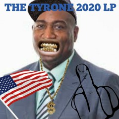 Tyrone Yeetus 2020 (Official Audio)