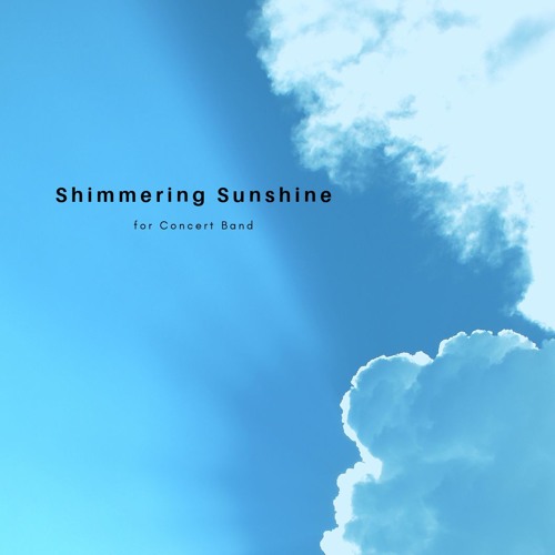 Shimmering Sunshine - San José State University Wind Ensemble, David Vickerman