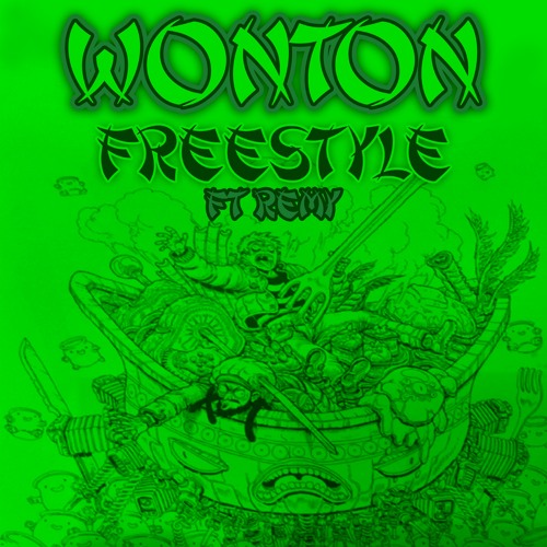 WONTON Freestyle ft Remy