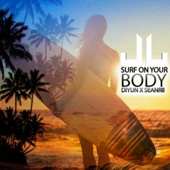 Jaro Local - Surf On Your Body featuring Diyun & Sean Rii