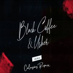 Black Coffee & Usher - LaLaLa (CALAZÃES Remix)
