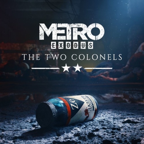 Metro Exodus - Two Colonels (Credits Soundtrack)