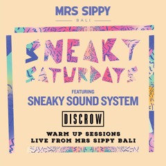 DISCROW live @ Mrs Sippy x Sneaky Saturdays - SSS Warm Up 3.8.19