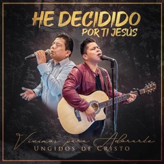 He Decidido Por Ti Jesús  (feat. Marvin Cua)