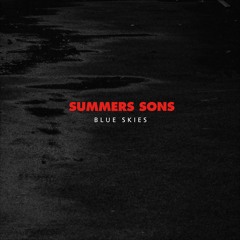 Summers Sons - Blue Skies