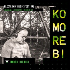 Marco Dionigi@Komorebi 2019