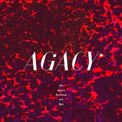 Agacy - Cry Into My Heart