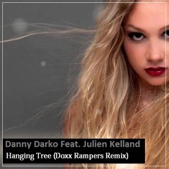 Danny Darko Feat. Julien Kelland - Hanging Tree (Doxx Rampers Remix)