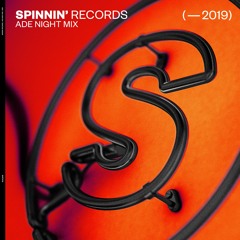 Spinnin' Records - ADE 2019 Night Mix