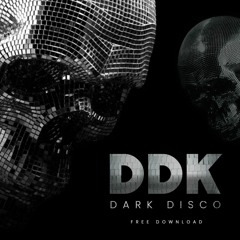 Dirty Disco Kid - Dark Disco (Original Mix)