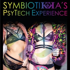 @ Symbiotikka "PsyTech Experience" — KitKat Club