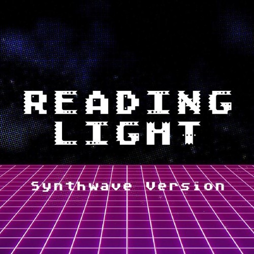 Reading Light (Synthwave Version)
