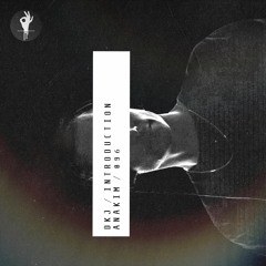 Introduction 096 | Anakim