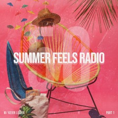 Summer Feels Radio #50 || Volume 1