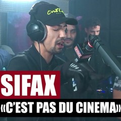 [Exclu] Sifax "C'est pas du cinéma"