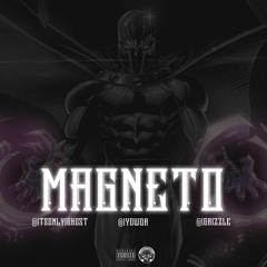 Grizzle "Magneto" feat. Yowda and Ghost Magneto