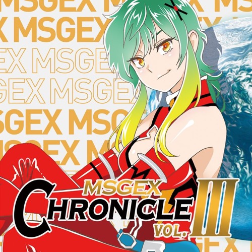 MSGEX 5th Album「CHRONICLE Vol.Ⅲ」Sample