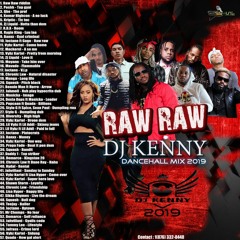 DJ KENNY RAW RAW DANCEHALL MIX 2019
