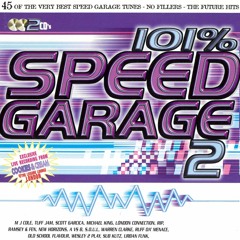 101 % Speed Garage Volume 2 (Mixed by Mark "Ruff" Ryder)