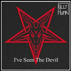 Fully Human - I've Seen The Devil