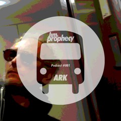 JIM'S Prophecy Podcast #001 - ARK