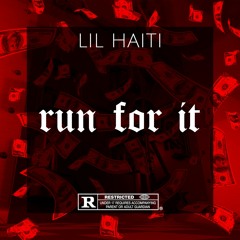 Run For It (Prod By. Mohntra)