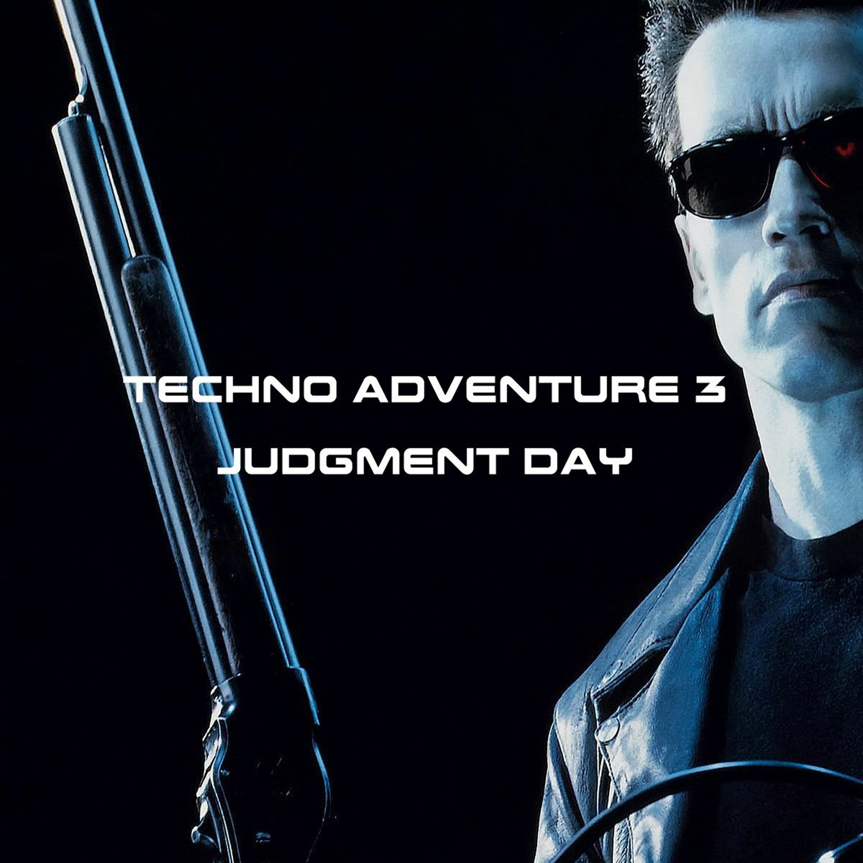 Techno Adventure 3 - Judgment Day episode artwork