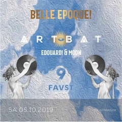 Edouard! & Moon Dj Set  @ Belle Epoque! 9 ans - Faust Paris - 2019.10.05 - Pt.1 Warm Up