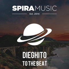 Dieghito - To The Beat [Free Download]