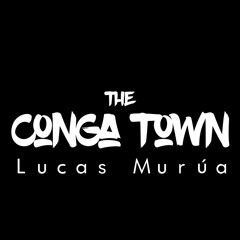 The Conga Town 31-08-2019