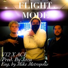 Flight Mode ft. Ace The Prophet (prod. by Jozu & Zoran)