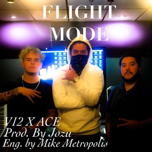 Flight Mode ft. Ace The Prophet (prod. by Jozu & Zoran)