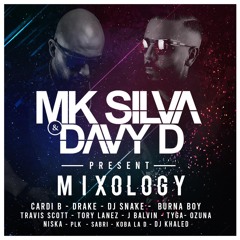 Davy D & Mk Silva  present  Mixology
