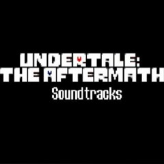 Undertale: The Aftermath - 10 To The Dodecahedron