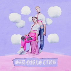 Sad Girls Club feat. Russell Elliot